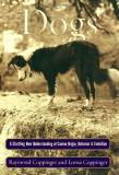 Raymond Coppinger Dogs A Startling New Understanding Of Canine Origin B 