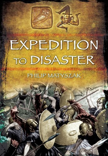 Philip Matyszak Expedition To Disaster 