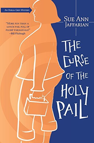 Sue Ann Jaffarian/The Curse of the Holy Pail