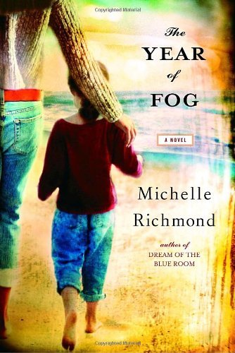 Michelle Richmond/Year Of Fog,The