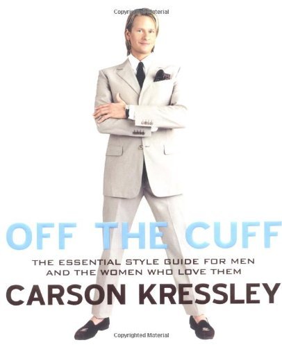 Carson Kressley/Off The Cuff