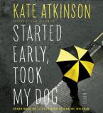 Kate Atkinson Started Early Took My Dog 