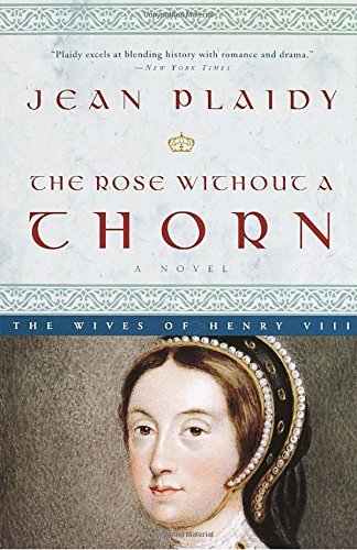 Jean Plaidy/Rose Without A Thorn,The
