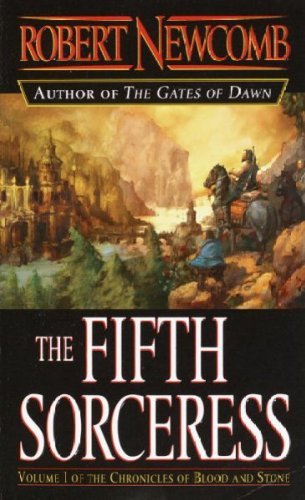 Robert Newcomb/The Fifth Sorceress@ A Fantasy Novel