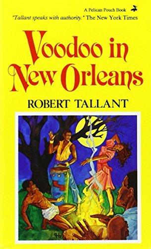 Robert Tallant/Voodoo in New Orleans