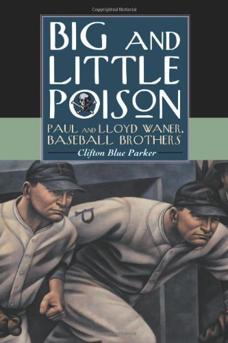 Clifton Blue Parker Big And Little Poison Paul And Lloyd Waner Baseball Brothers 