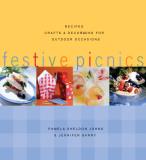 Pamela Sheldon Johns Festive Picnics Recipes Crafts & Decorations For Outdoor Occasio 