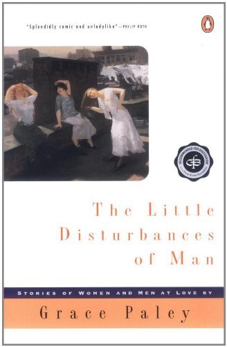 Grace Paley/The Little Disturbances of Man