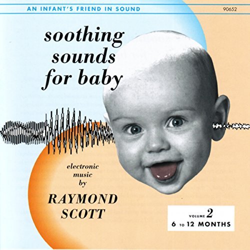 Raymond Scott/Soothing Sounds For Baby 2