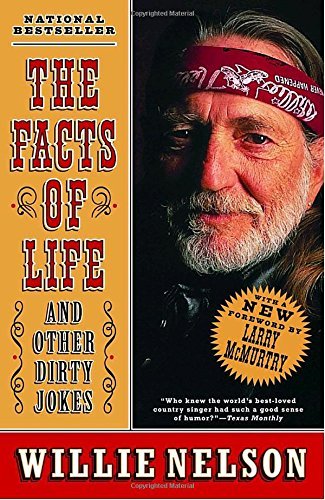 Willie Nelson/The Facts of Life@ And Other Dirty Jokes