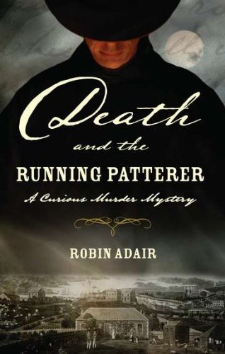 Robin Adair/Death And The Running Patterer