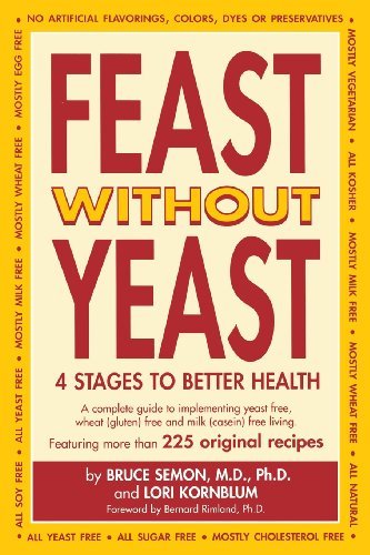 JEANIE SEMON/Feast Without Yeast 4 Stages To Better Health