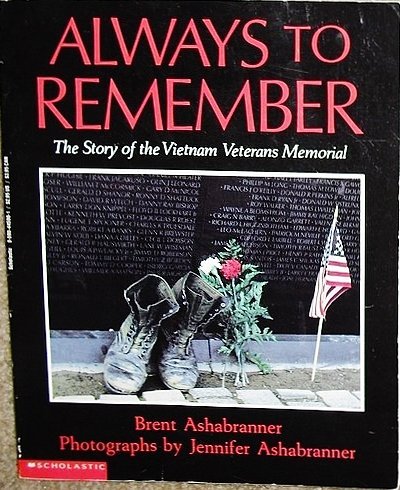 Brent K. Ashabranner/Always To Remember@The Story Of The Vietnam Veterans Memorial