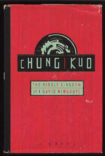 David Wingrove/Chung Kuo: The Middle Kingdom