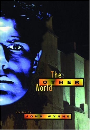 John Wynne/The Other World