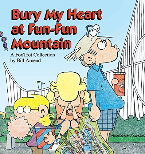 Bill Amend/Bury My Heart At Fun-Fun Mountain