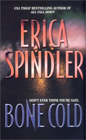 Erica Spindler/Bone Cold