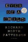 Richard North Patterson/Eyes Of A Child