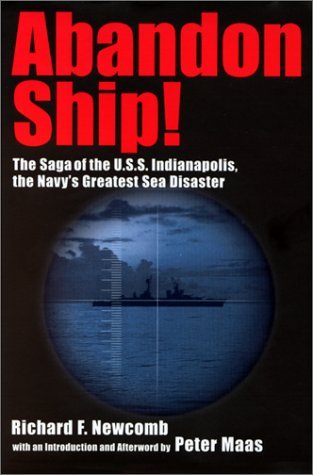 Richard F. Newcomb/Abandon Ship!@The Saga Of The U.S.S. Indianapolis