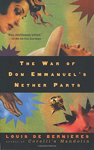 Louis de Bernieres/The War of Don Emmanuel's Nether Parts