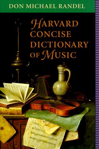 Don Michael Randel/Harvard Concise Dictionary of Music@ ,