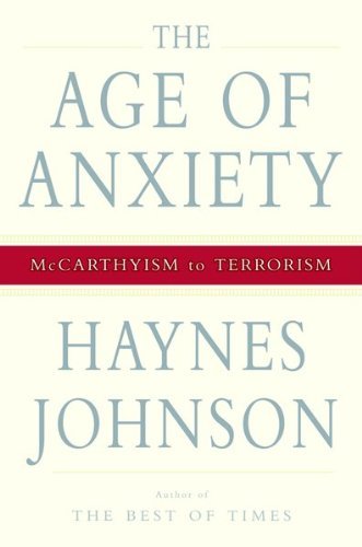 Haynes Bonner Johnson/The Age Of Anxiety@McCarthyism To Terrorism
