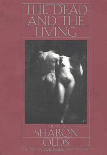 Sharon Olds/The Dead and the Living