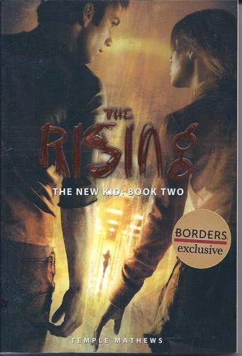 Temple Mathews/The Rising, The New Kid: Book Two (The New Kid Ser