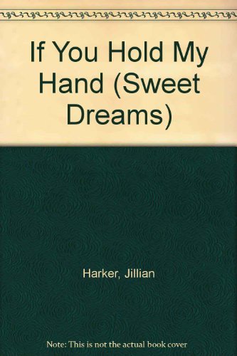 Jillian Harker/If You Hold My Hand