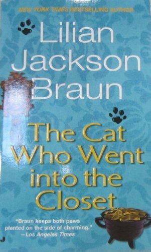 Lilian Jackson Braun/The Cat Who Went Into the Closet