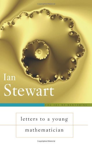 Ian Stewart/Letters To A Young Mathematician (Art Of Mentoring