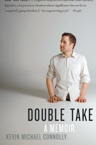 Kevin Michael Connolly/Double Take@ A Memoir