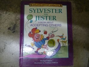 Derosa Anthony Waite Michael P. Sylvester The Jester A Book About Accepting Other 