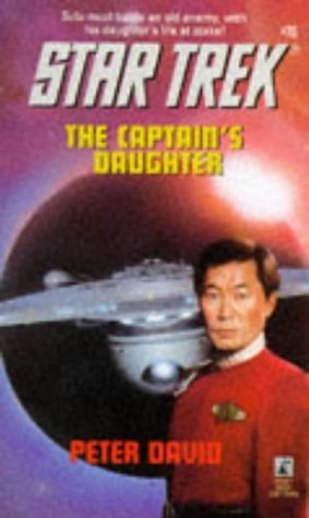 Peter David/The Captain's Daughter@Star Trek, Book 76