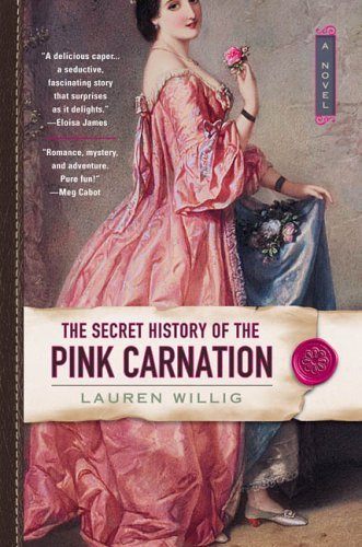 Lauren Willig/The Secret History of the Pink Carnation