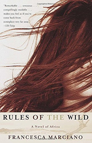 Francesca Marciano/Rules of the Wild