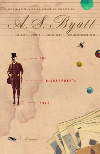A. S. Byatt/The Biographer's Tale