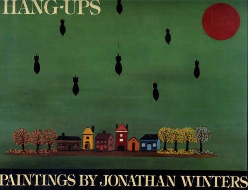 Jonathan Winters/Hang-Ups: Paintings By Jonathan Winters