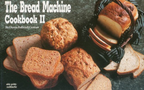 Donna Rathmell German/The Bread Machine Cookbook Ii