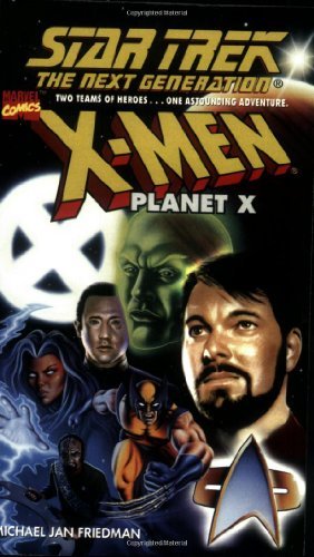 Michael Jan Friedman/X-Men Planet X