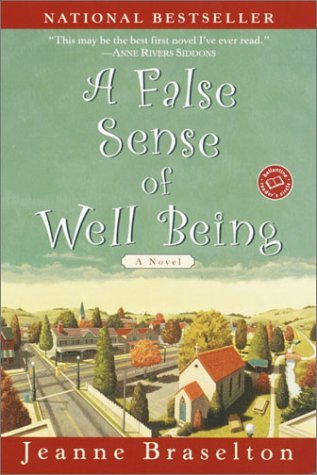 Jeanne Braselton/A False Sense Of Well Being