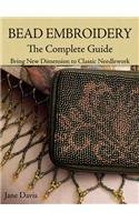 Jane Davis Bead Embroidery The Complete Guide 