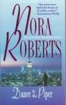 NORA ROBERTS/Dance To The Piper@The O'hurleys