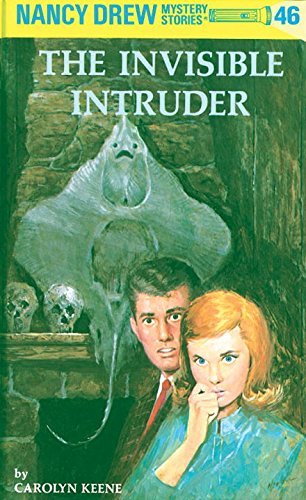 Carolyn Keene/The Invisible Intruder