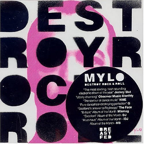 Mylo Destroy Rock & Roll 