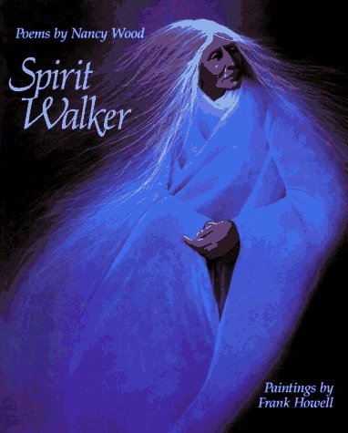 Nancy Wood/Spirit Walker