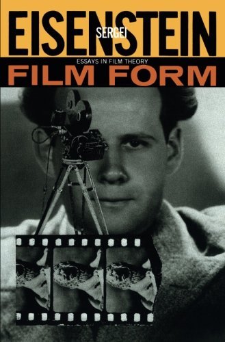 Sergei Eisenstein/Film Form@Essays In Film Theory