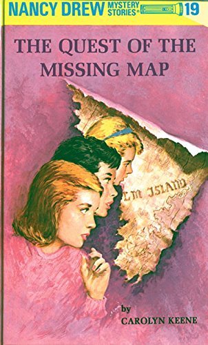 Carolyn Keene/Nancy Drew 19@ The Quest of the Missing Map