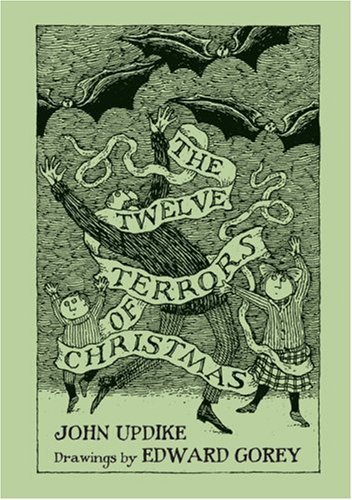 John Updike/Twelve Terrors Of Christmas,The@Revised