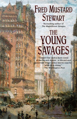 Fred Mustard Stewart/The Young Savages